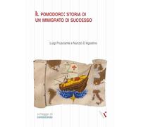 Il pomodoro: storia di un immigrato di successo