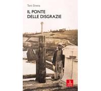 Il ponte delle Disgrazie