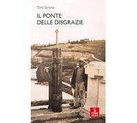 Il ponte delle Disgrazie