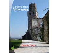 Il ponte delle Vivene