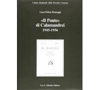 «Il ponte» di Calamandrei 1945-1956