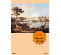 Il ponte di Lodi - Redaelli Rita