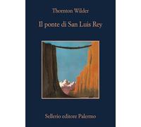 Il ponte di San Luis Rey