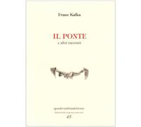 Il ponte. E altri racconti