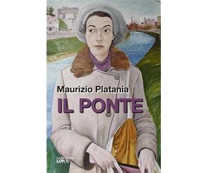 Il ponte - Platania Maurizio