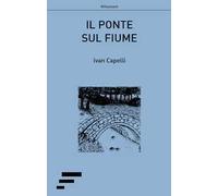 Il ponte sul fiume