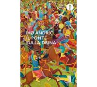 Il ponte sulla Drina