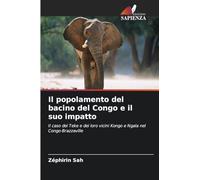 Il popolamento del bacino del Congo e il suo impatto: Il caso dei Teke e dei loro vicini Kongo e Ngala nel Congo-Brazzaville