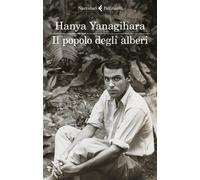 Il popolo degli alberi - Yanagihara Hanya