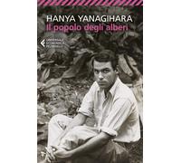 Il popolo degli alberi - Yanagihara Hanya