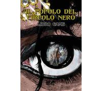 Il popolo del Circolo Nero. Libro game