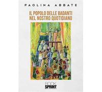 Il popolo delle badanti nel nostro quotidiano