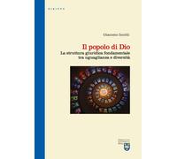 Il popolo di Dio. La struttura giuridica fondamentale tra uguagli