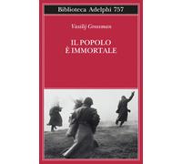Il popolo è immortale - Grossman Vasilij