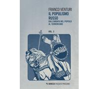 Il populismo russo. Dall'andata nel popolo al terrorismo (Vol. 3) [Paperback] [D