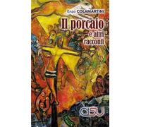 Il porcaio e altri racconti