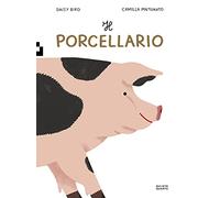 Il porcellario. Ediz. a colori