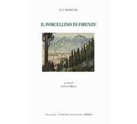 Il porcellino di Firenze. Ediz. italiana e inglese