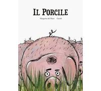 Il porcile. Ediz. a colori