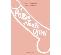 Il porno in tempi osceni