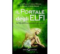 Il portale degli elfi: Un'Elfa dell'Aria racconta il suo mondo