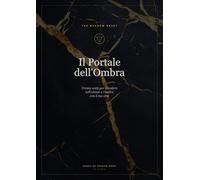 Il Portale dell'Ombra: Diario di Shadow Work guidato in 30 giorni