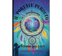 Il portale perduto: Il ritorno degli elfi