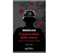 Il portaordini della morte. La lunga marcia di Hellion Graimlart