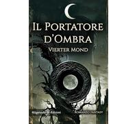 Il portatore d’ombra