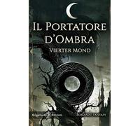 Il portatore d'ombra
