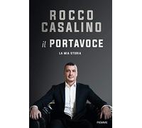 Il portavoce. La mia storia