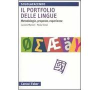 Il portfolio delle lingue. Metodologie, proposte, esperienze