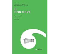 Il portiere. Vite di numeri 1