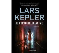Il porto delle anime - Kepler Lars