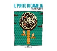 Il porto di Camelia