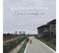 IL PORTO DI VENERE - E Pensa che mi meraviglio ancora