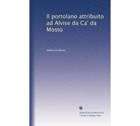 Il portolano attribuito ad Alvise da Ca' da Mosto (Edizione Italiana)