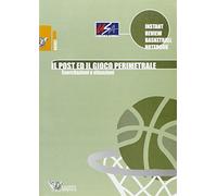 Il post e il gioco perimetrale. Esercitazioni e situazioni