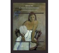 Il postimpressionismo: La promessa di una nuova arte