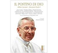 Giovanni Paolo I – Il postino di Dio. Albino Luciani, Giovanni Paolo I – 2022 – Ares RC