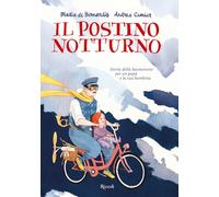 Libri Camiar Ghilani Andrea / De Bernardis Mattia - Il Postino Notturno. Ediz. I
