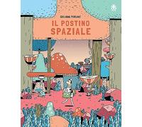 IL POSTINO SPAZIALE - PERREAULT GUILLAUME - Sinnos