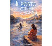 IL POSTO CHE SIAMO