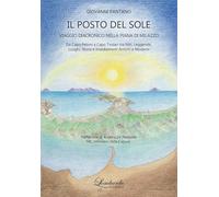 Il posto del sole. Viaggio diacronico nella Piana di Milazzo