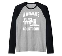 Il Posto della Donna è nell'avvocato dell'aula di Tribunale Maglia con Maniche Raglan