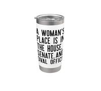 IL POSTO DI UNA DONNA È NELLA CASA SENATO & UFFICIO OVALE meme Bicchiere termico in acciaio inox doppia parete