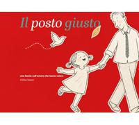 Il posto giusto: una favola sull'amore che lascia volare