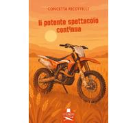 Il potente spettacolo continua - 2026 - Les Flâneurs Edizioni
