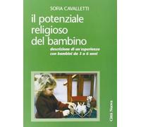 Il potenziale religioso del bambino. Descrizione di un'esperienza con bambini da 3 a 6 anni