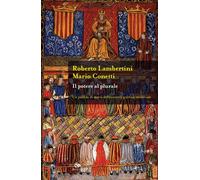 Il potere al plurale. Un profilo di storia del pensiero politico